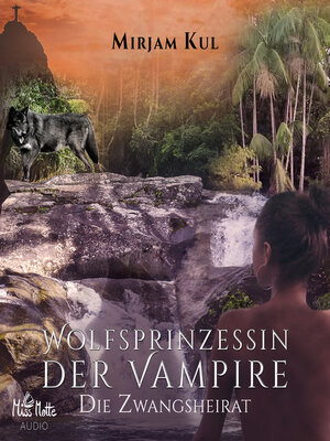 cover image of Wolfsprinzessin der Vampire